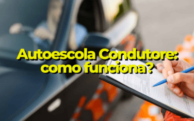 Autoescola Condutore: como funciona?